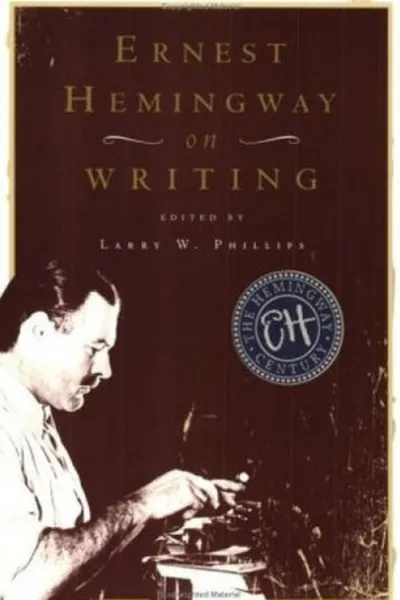 Cover of Ernest Hemingway on Writing