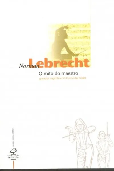 Cover of O mito do maestro