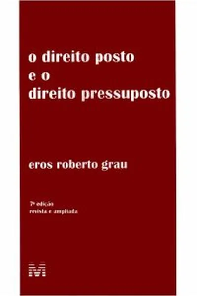 Cover of Direito Posto e o Direito Pressuposto