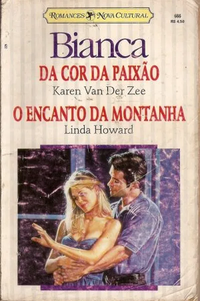 Cover of Da Cor da Paixão & O Encanto da Montanha