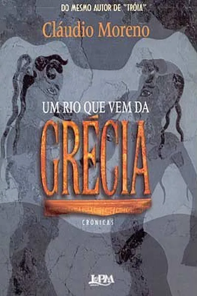 Cover of Um rio que vem da Grécia