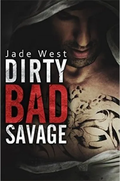 Cover of Dirty Bad Savage