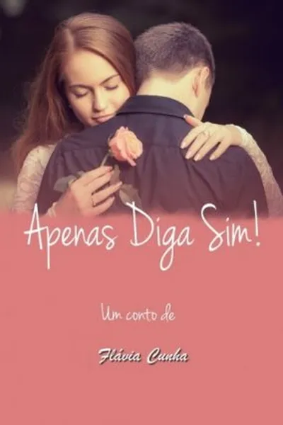 Cover of Apenas diga Sim!