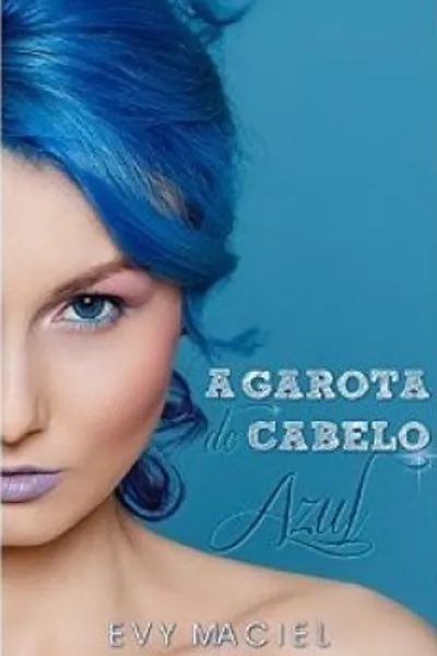 Cover of A Garota do Cabelo Azul