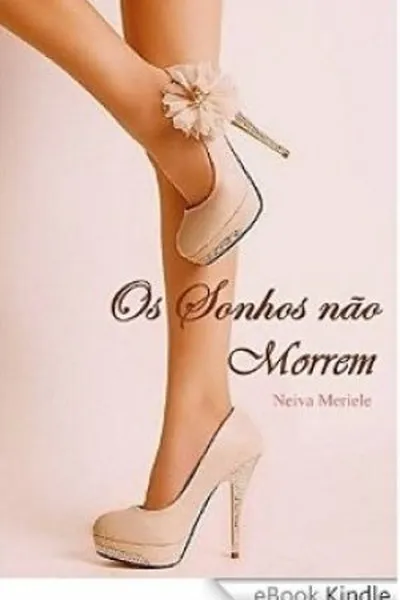 Cover of Os sonhos não morrem