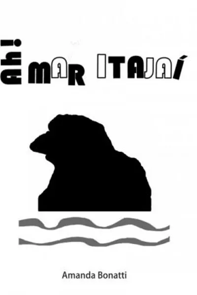 Cover of Ah! mar Itajaí