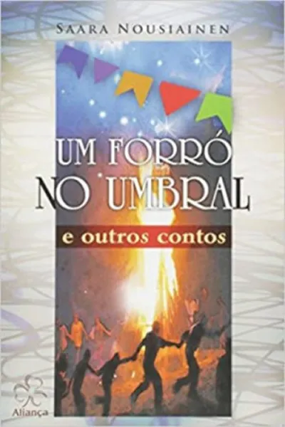 Cover of Um Forró no Umbral e Outros Contos
