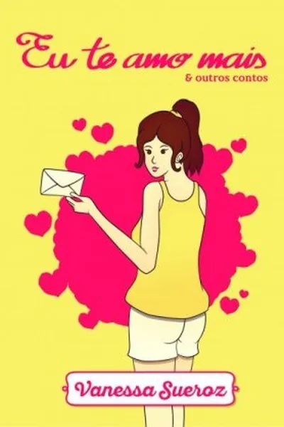 Cover of Eu te amo mais e outros contos
