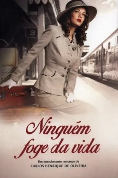 Cover of Ninguém Foge da Vida