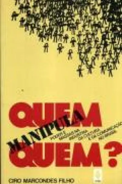 Cover of Quem manipula quem?