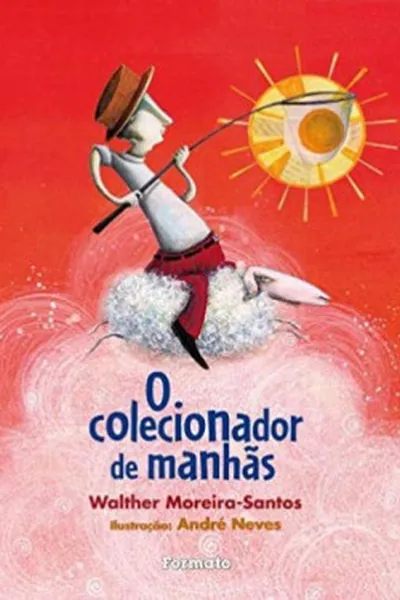 Cover of O colecionador de manhâs