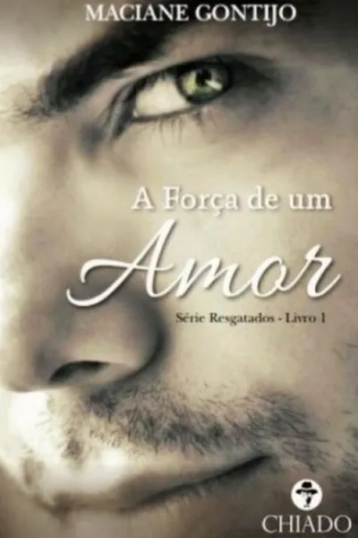 Cover of A força de um amor