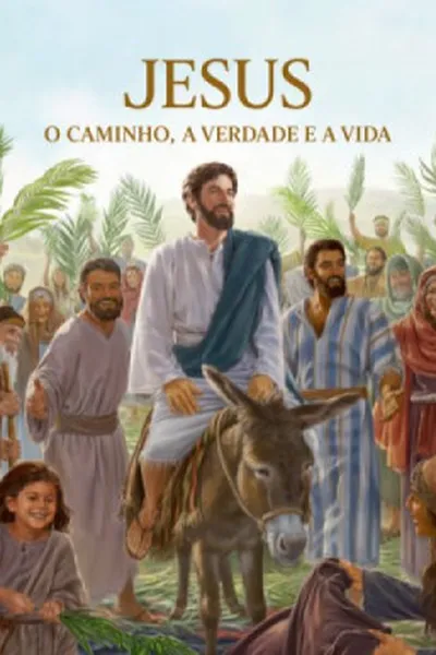 Cover of Jesus  o Caminho, a Verdade e a Vida
