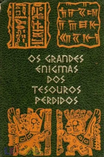 Cover of Os Grandes Enigmas dos Tesouros Perdidos