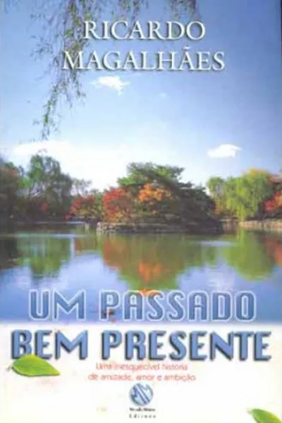 Cover of Um passado bem presente