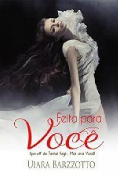 Cover of Feita Para Você