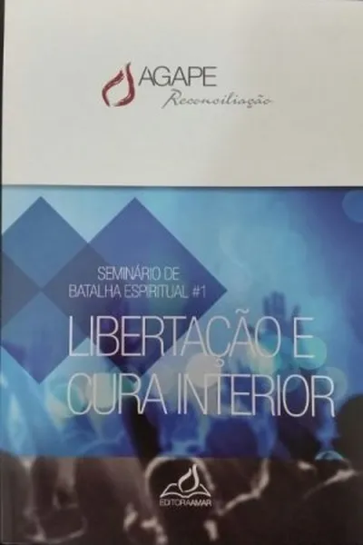 Cover of Libertação e cura interior