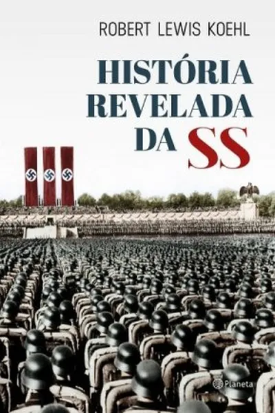Cover of História Revelada da SS