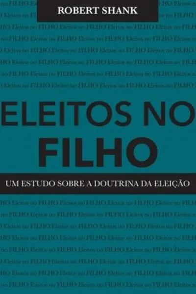 Cover of Eleitos no Filho
