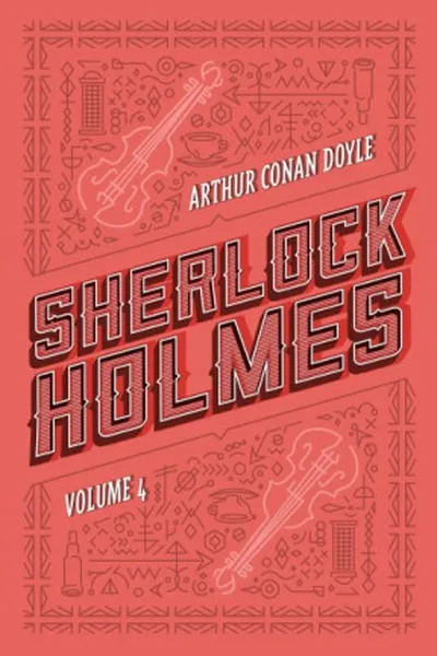 Cover of Sherlock Holmes - Volume 4