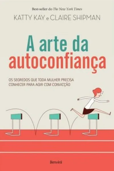 Cover of A Arte da Autoconfiança