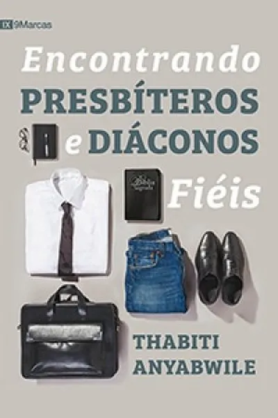 Cover of Encontrando Presbíteros e Diáconos Fiéis