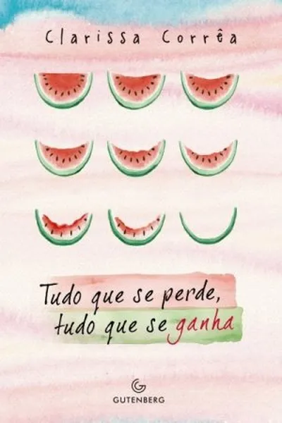 Cover of Tudo que se perde, tudo que se ganha