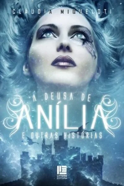 Cover of A Deusa de Anília e Outras Histórias