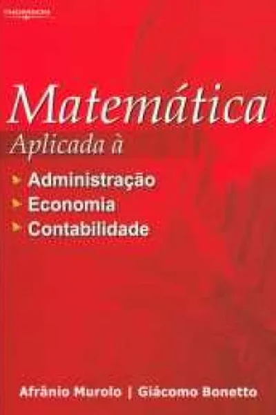 Cover of Matemática Aplicada à Administração, Economia e Contabilidade