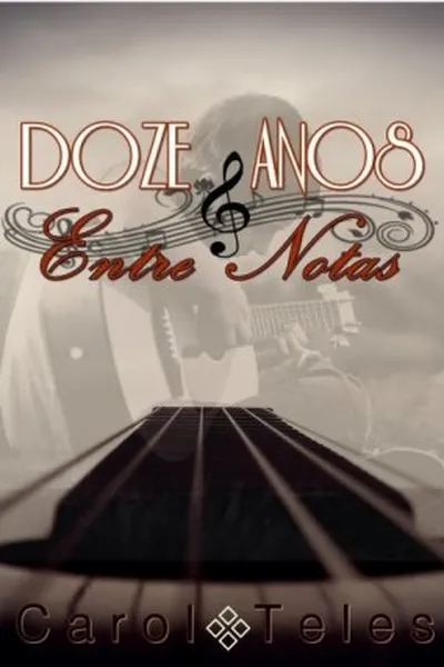 Cover of Doze Anos Entre Notas