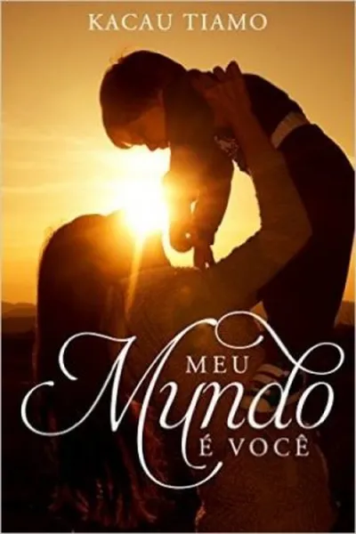 Cover of Meu Mundo é Você