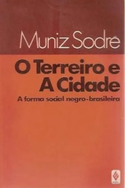 Cover of O Terreiro e a Cidade