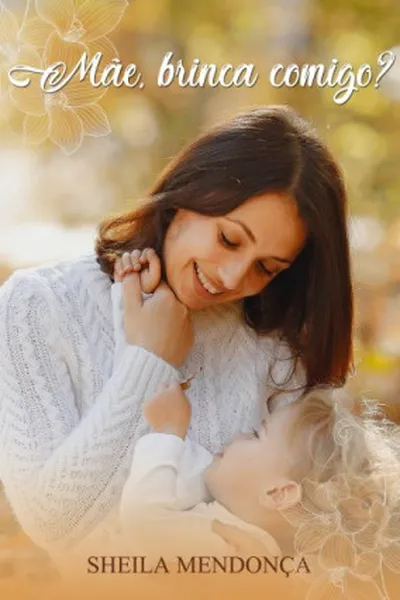 Cover of Mãe, brinca comigo?