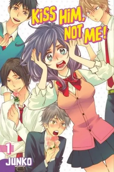 Cover of Kiss Him, Not Me #1