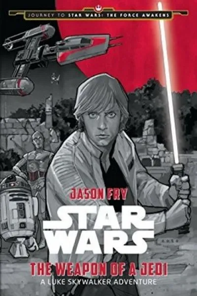 Cover of Star Wars: The Weapon Of A Jedi