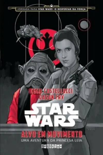 Cover of Star Wars: Alvo em Movimento