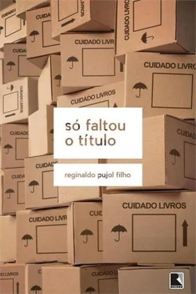 Cover of Só faltou o título