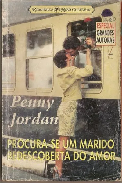 Cover of Procura-se um Marido / Redescoberta do Amor