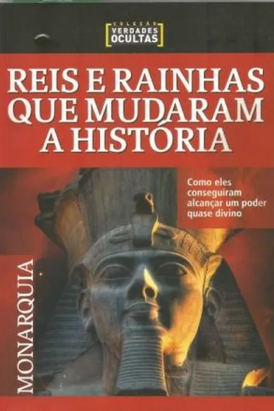 Cover of REIS E RAINHAS QUE MUDARAM A HISTÓRIA