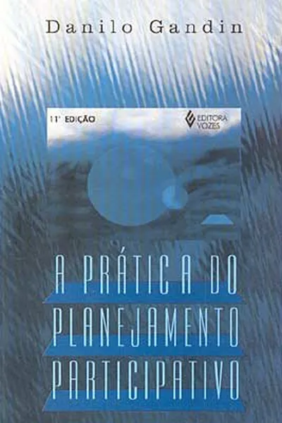Cover of A Prática do Planejamento Participativo