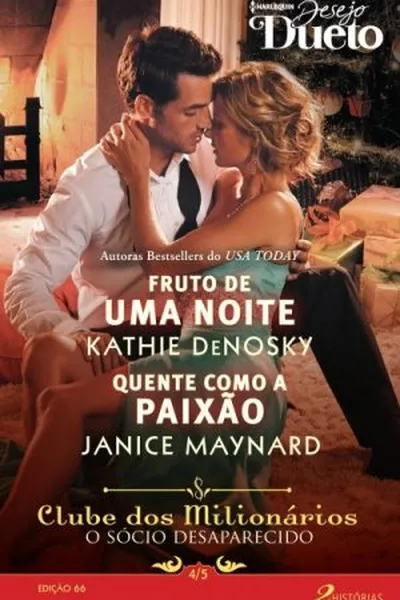 Cover of Fruto de uma noite & Quente como a paixão