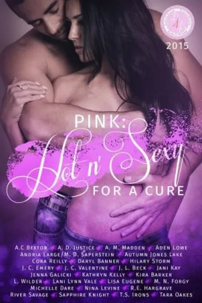 Cover of Pink: Hot 'n Sexy For a Cure