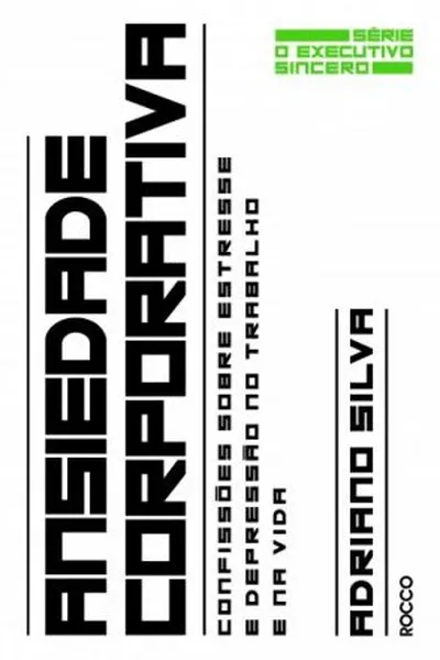 Cover of Ansiedade Corporativa