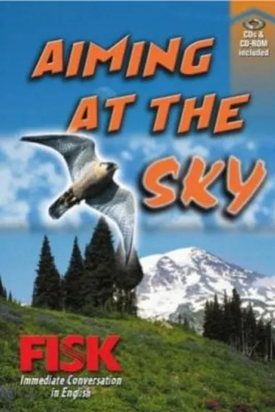 Cover of Aiming At the Sky