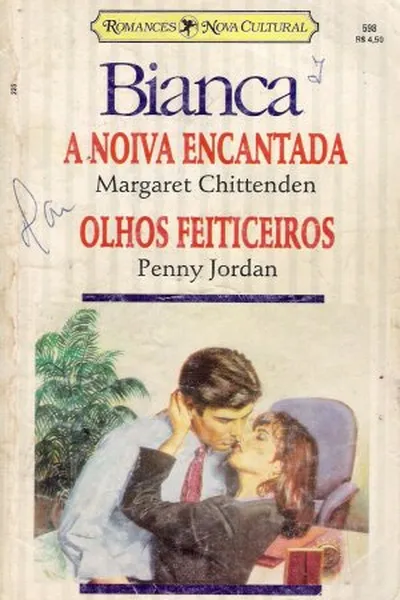 Cover of A Noiva Encantada / Olhos Feiticeiros