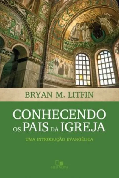 Cover of Conhecendo os pais da igreja