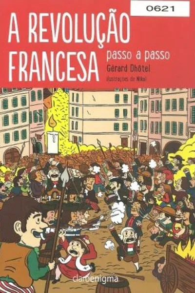 Cover of A Revolução Francesa passo a passo
