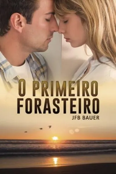 Cover of O Primeiro Forasteiro