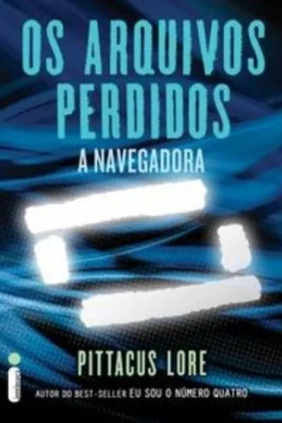 Cover of Os Arquivos Perdidos: A Navegadora