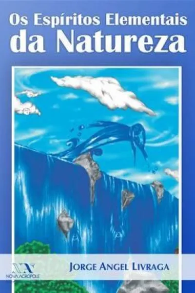 Cover of Os Espíritos Elementais da Natureza